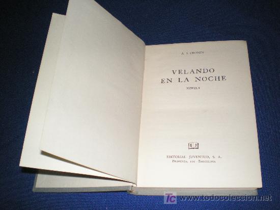 Libros: VELANDO EN LA NOCHE - A. J. CRONIN - Foto 2