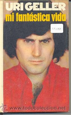 Libros: 27-177. Uri Geller. Mi fantastica Vida - Foto 1
