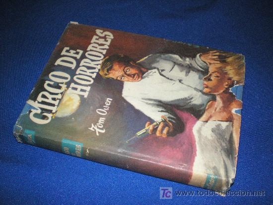 Libros: CIRCO DE HORRORES - TOM OWEN - EDICIONES CEDRO 1961. 1&ordf; ED - Foto 1