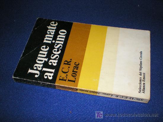 Libros: JAQUE MATE AL ASESINO - E. C. R. LORAC - ALIANZA EDITORIAL 1974. - Foto 1