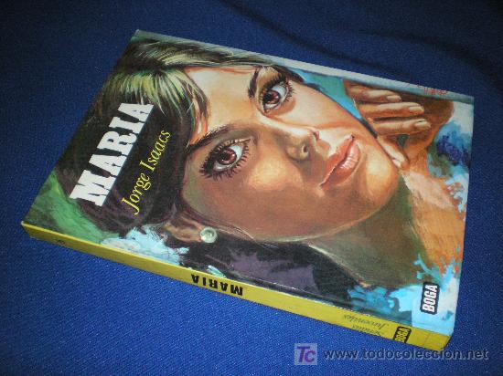 Libros: MARIA. VOL. 5 - JORGE ISAACS - EDICIONES BOGA 1973. 1&ordf; ED. - Foto 1