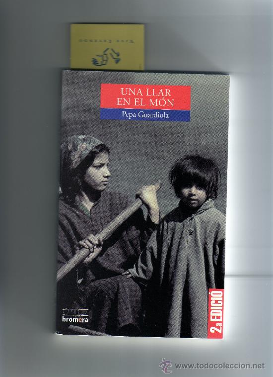 Libros: una llar en el mon, autora pepa guardiola, edit. bromera - Foto 1