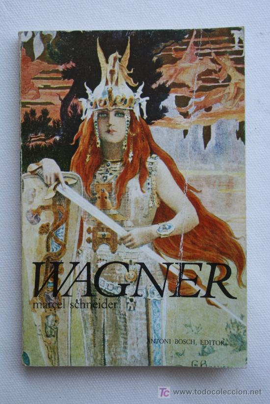 Libros: WAGNER de marcel schneider - libro ref0 - Foto 1