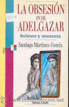 B&uuml;cher: 27-217. Libro. La Obsesi&oacute;n por adelgazar