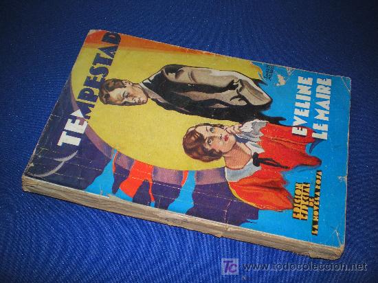 Libros: TEMPESTAD - POR EVELINE LE MAIRE - LA NOVELA ROSA - Foto 1