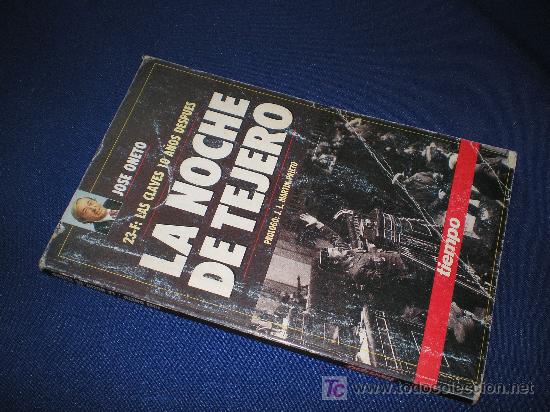 Libros: LA NOCHE DE TEJERO - JOSE ONETO - Foto 1