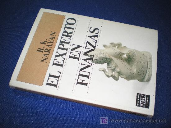 Libros: EL EXPERTO EN FINANZAS - R.K. NARAYAN - Foto 1
