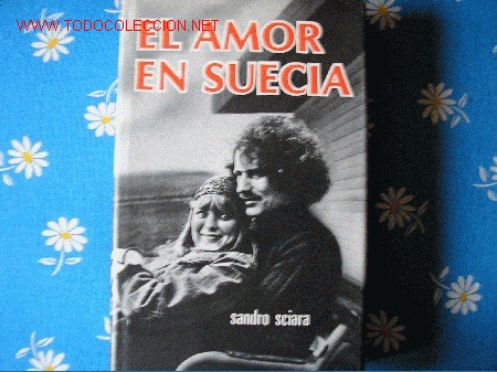 Libros: EL AMOR EN SUECIA (Sandro Sciara) - Foto 1
