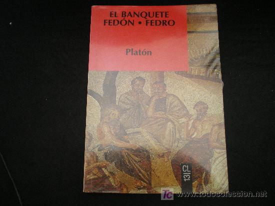 Libros: LIBRO EL BANQUETE,  FEDON-FEDRO PLATON - Foto 1