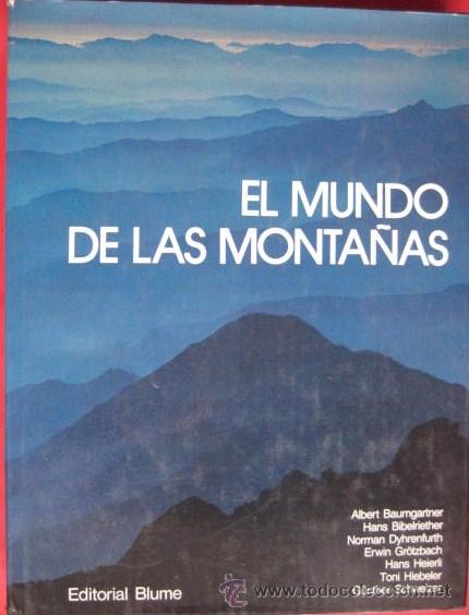 Libros: EL MUNDO DE LAS MONTA&Ntilde;AS.1983. . ENVIO GRATIS&iexcl;&iexcl;&iexcl; - Foto 1