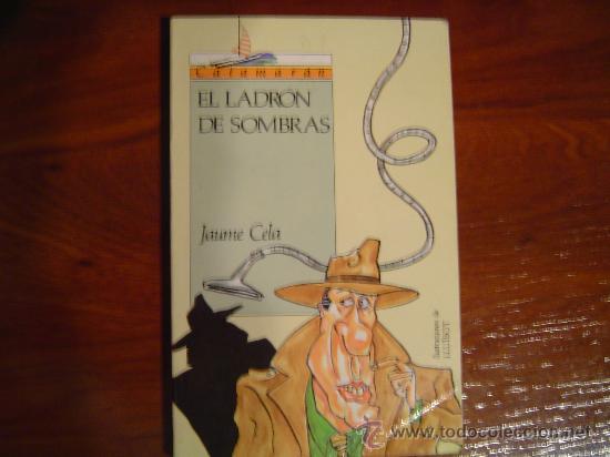 Libros: EL LADR&Oacute;N DE SOMBRAS, EDICIONES CATAMARAN. - Foto 1