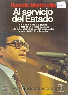 Libros: 27-231. Rodolfo Martin Villa. Al Servicio del Estado - Foto 1