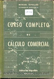Libros: 27-233. Curso Completo de Calculo Comercial - Foto 1