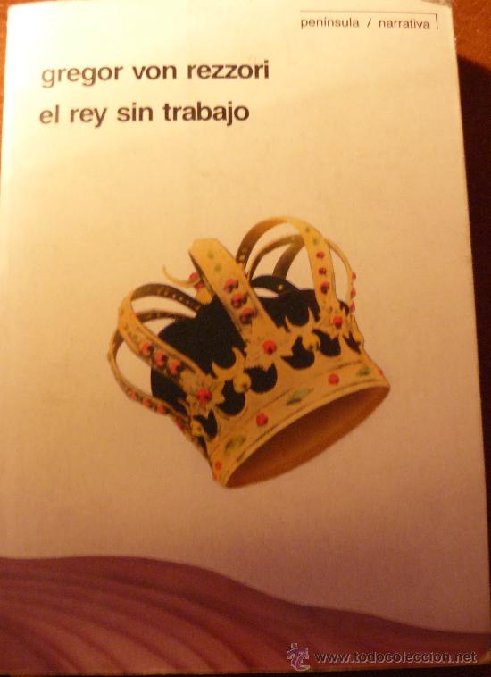 Libri di seconda mano: EL REY SIN TRABAJO