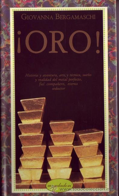 Libros: ORO!. Giovanna Bergamaschi. - Foto 1