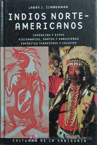 Libros: Indios norteamericanos / LARRY J. ZIMMERMAN - Foto 1