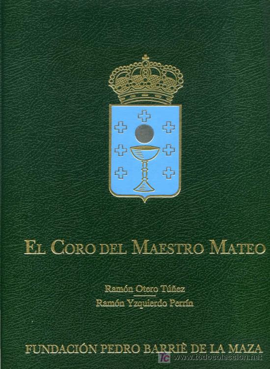 Libros: EL CORO DEL MAESTRO MATEO - Foto 1