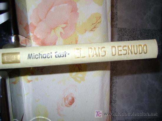 Libros: el pais desnudo ,michael east,1965 - Foto 1
