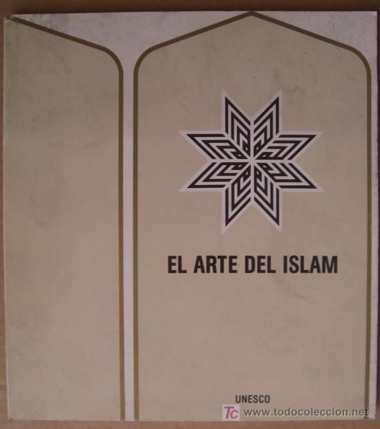 Libros: EL ARTE DEL ISLAM - Foto 1