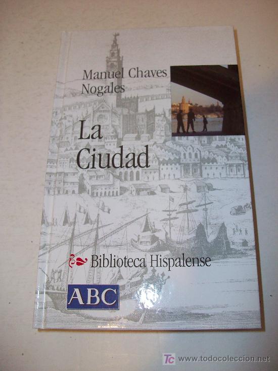 Libros: Biblioteca Hispalense (ABC)  :  LA CIUDAD - Foto 1