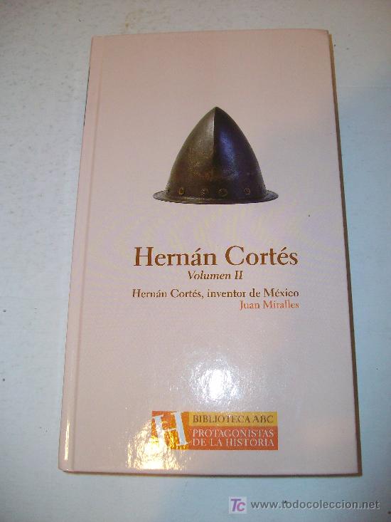 Libros: Biblioteca ABC (Protagonistas de la Historia).  HERNAN CORTES  V. II - Foto 1