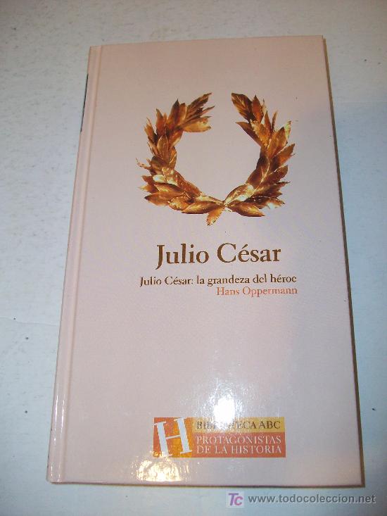 Libros: Biblioteca ABC (Protagonistas de la Historia).      JULIO  CESAR - Foto 1
