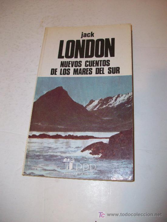 Libros: PPP: NUEVOS CUENTOS DE LOS MARES DEL SUR,  Jack London - Foto 1