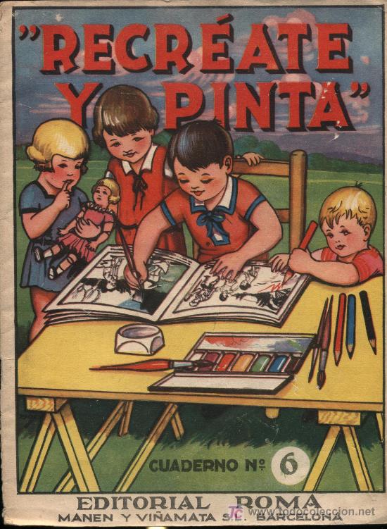Libros: Recr&eacute;ate y Pinta.cuaderno n&ordm; 6. editorial Roma 1930 - Foto 1