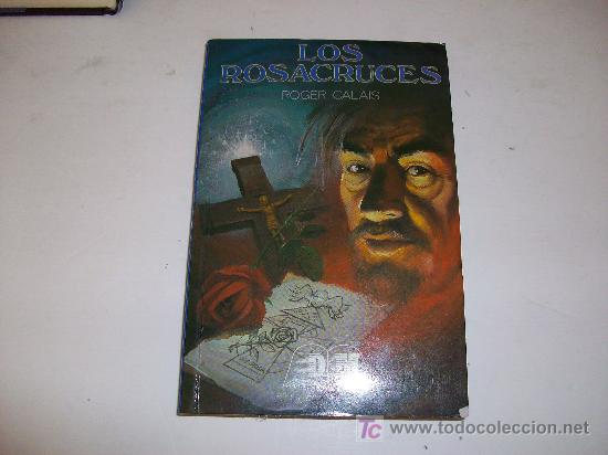 books: Editors, S.A.:  LOS ROSACRUCES,