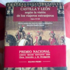 Libros: CASTILLA Y LEÓN SEGÚN LA VISIÓN DE LOS VIAJEROS EXTRANJEROS. SIGLOS XV-XIX. A.GARCIA SIMON
