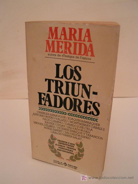 Libros: LOS TRIUNFADORES - MARIA MERIDA - Foto 1