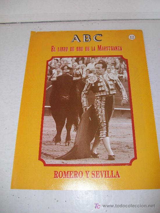Libros: ABC: EL LIBRO DE ORO DE LA MAESTRANZA, n&ordm; 12   Romero y Sevilla - Foto 1