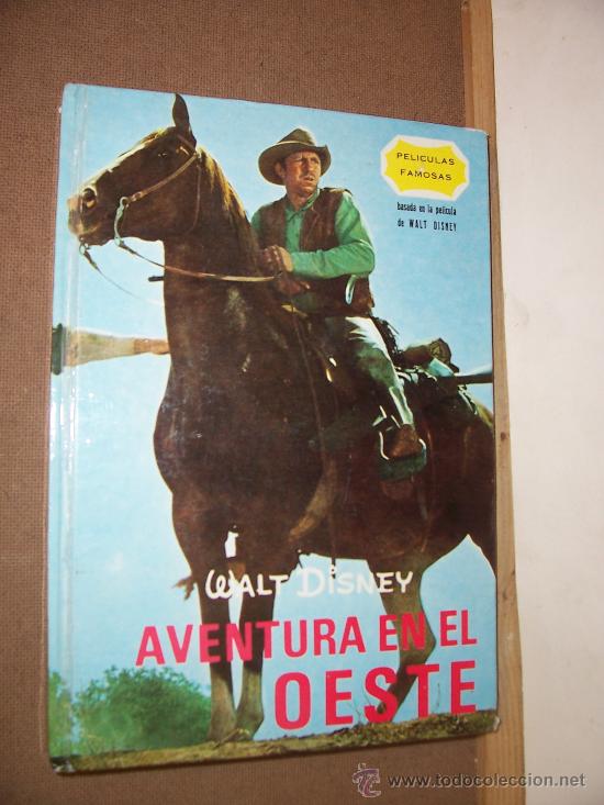 Libros: WALT DISNEY - 1968 - AVENTURA EN EL OESTE - GAISA EDICIONES - Foto 1