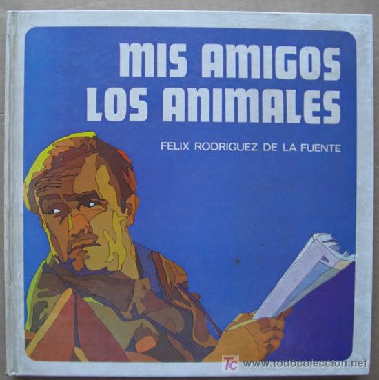 Libros: MIS AMIGOS LOS ANIMALES - Foto 1