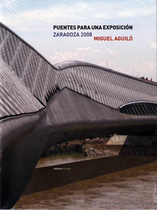 Libros: Puentes para una exposici&oacute;n: Zaragoza 2008 - Foto 1