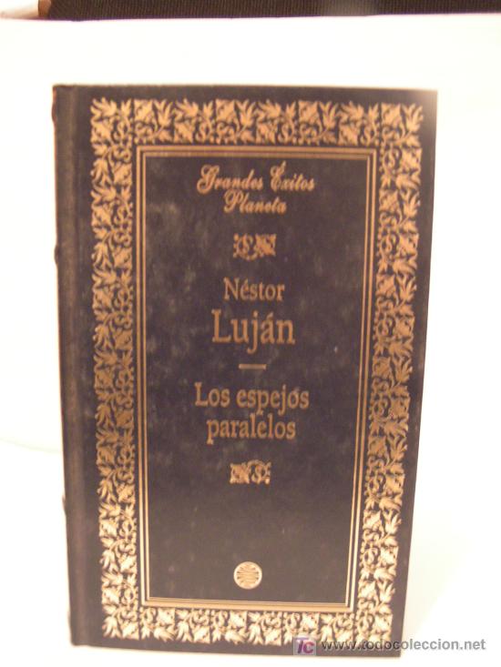 Libros: LIBRO - LOS ESPEJOS PARALELOS - NESTOR LUJAN - Foto 1