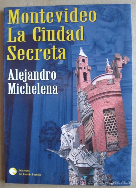 Libros: MONTEVIDEO. LA CIUDAD SECRETA - Foto 1