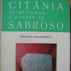 Libros: CITÀNIA DE BRITEIROS E CASTRO DE SABROSO ( PORTUGAL ). Lote 13519459