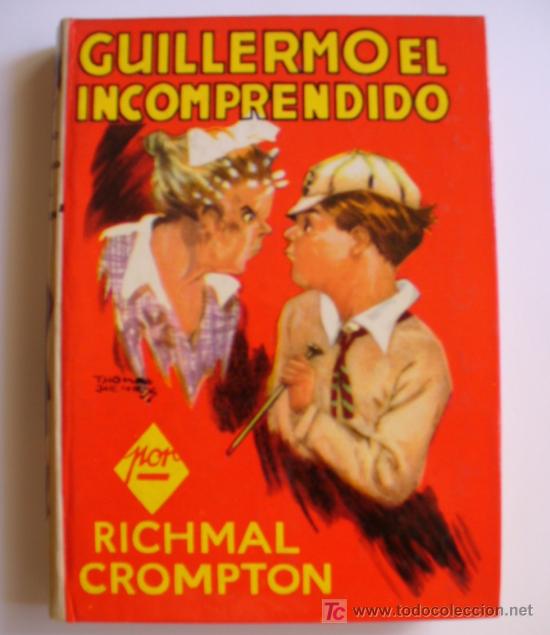 Libros: GUILLERMO EL INCOMPRENDIDO.  ED. MOLINO 1979 n&ordm; 7 - Foto 1