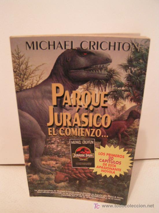 Libros: LIBRO - PARQUE JURASICO - MICHAEL CRICHTON - LOS PRIMEROS 20 CAPITULOS - Foto 1