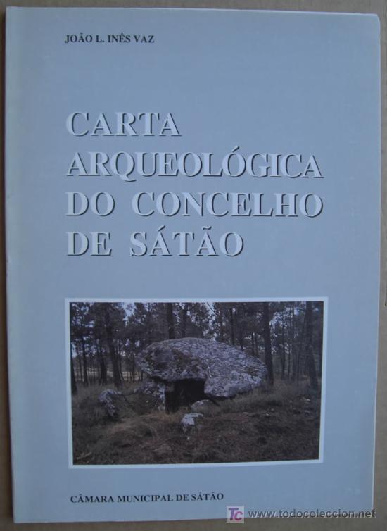 books: CARTA ARQUEOL&Oacute;GICA DO CONCELHO DE S&Aacute;T&Acirc;O ( PORTUGAL )