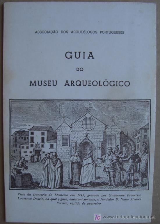 B&uuml;cher: GU&Iacute;A DO MUSEU ARQUEOL&Oacute;GICO DE LISBOA ( PORTUGAL )
