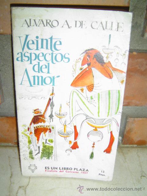 Libros: VEINTE ASPECTOS DEL AMOR - ALVARO A. DE CALLE .1957 - Foto 1