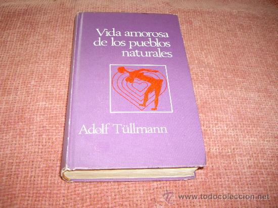 Libros: Vida amorosa de los pueblos naturales - Foto 1
