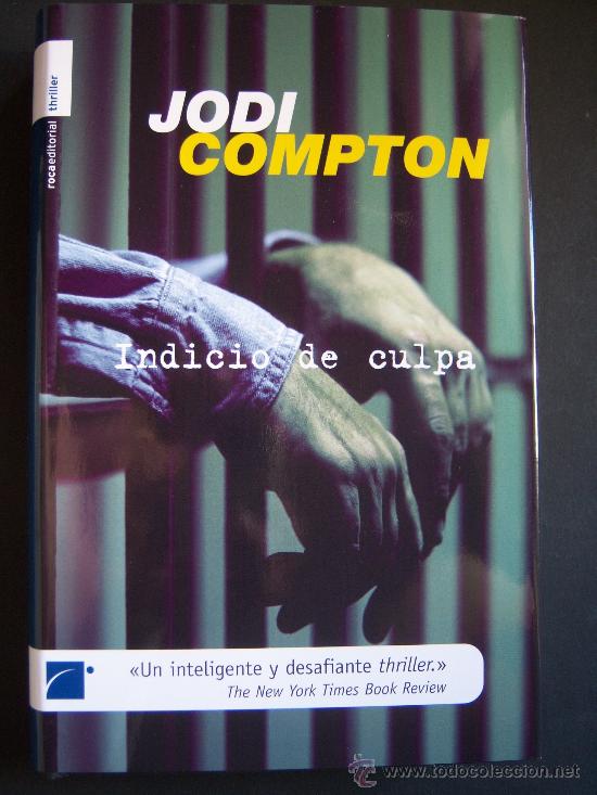 Libros: Indicio de culpa, de Jodi Compton. Intacto nuevo. &iexcl;&iexcl;&iexcl;Primera edici&oacute;n!!! - Foto 4