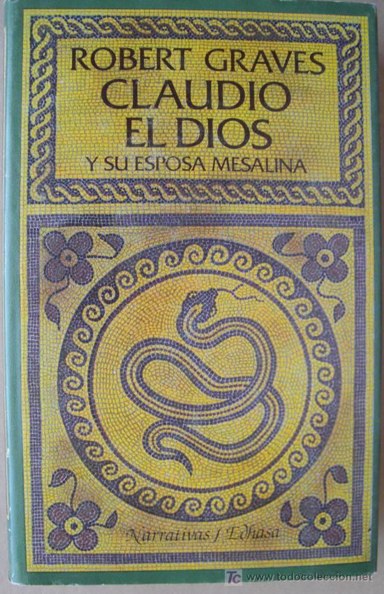 Libros: CLAUDIO EL DIOS Y SU ESPOSA MESALINA - Foto 1
