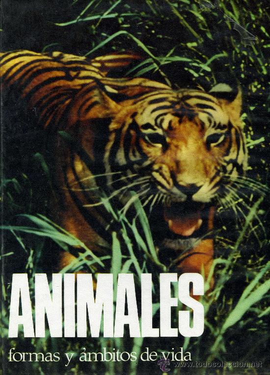 Libros: Animales, formas y &aacute;mbitos de vida - C&iacute;rculo de Lectores 1974 - Foto 1