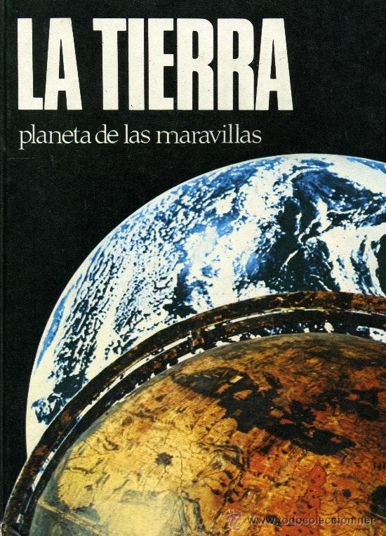 Libros: La Tierra, planeta de las maravillas - C&iacute;rculo de Lectores 1973 - Foto 1