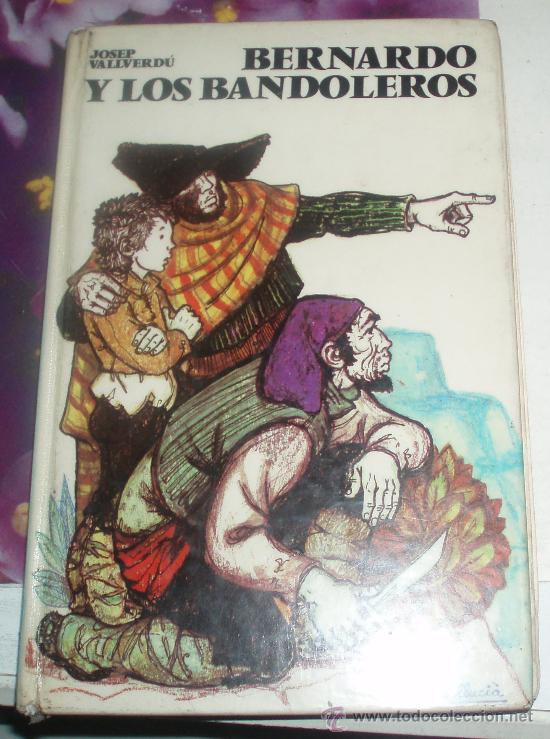 Libros: Bernardo y los bandoleros - Foto 1