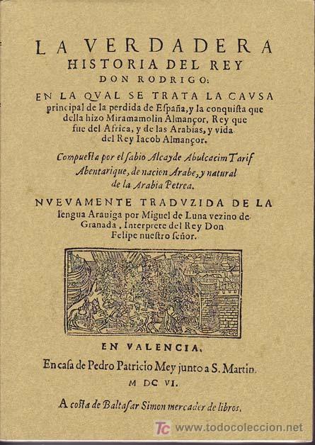 Libros: LA VERDADERA HISTORIA DEL REY DON RODRIGO - Foto 1